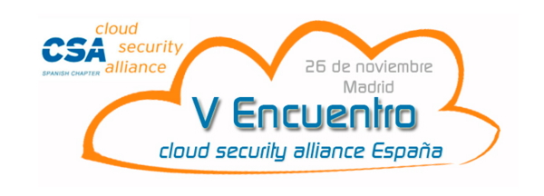 V Encuentro de Cloud Security Alliance España CSA ES