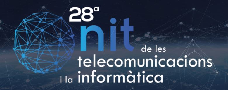 09/03/2023 – 28ª Nit de les Telecomunicacions i la Informàtica