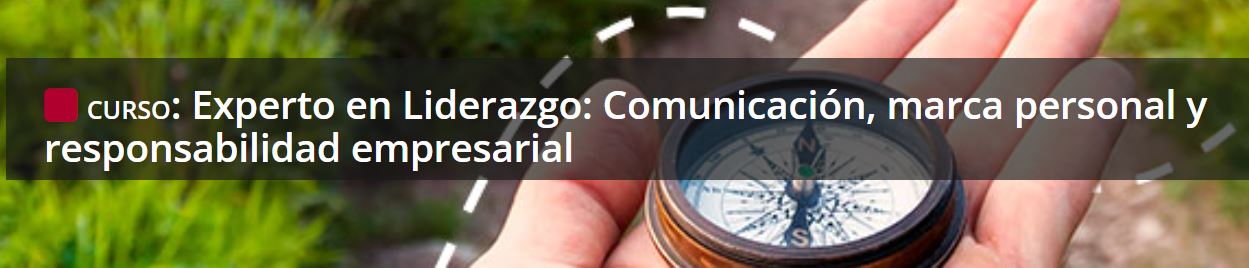 Bureau Veritas Formación – Programa Experto en Liderazgo: Comunicación, marca personal y responsabilidad empresarial